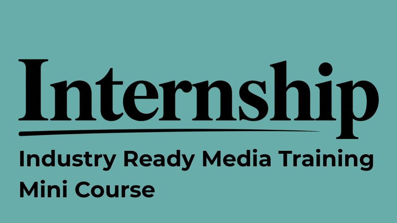 Industry Ready Media Training Mini Course
